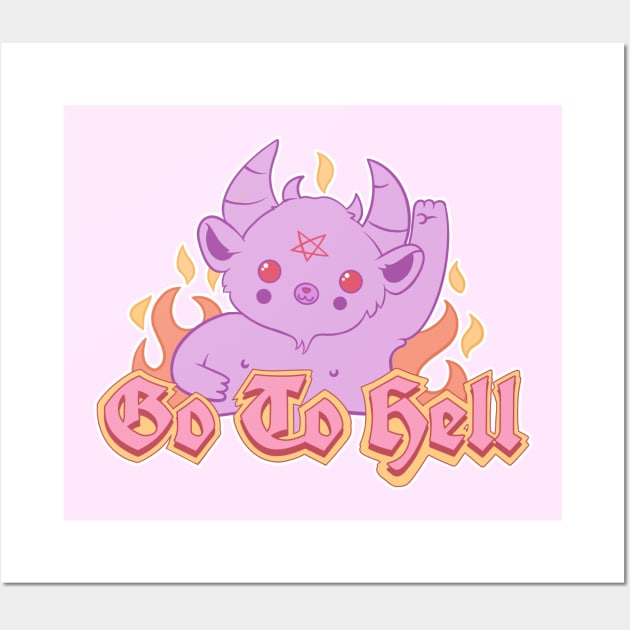 Go to hell Wall Art by X-TrashPanda